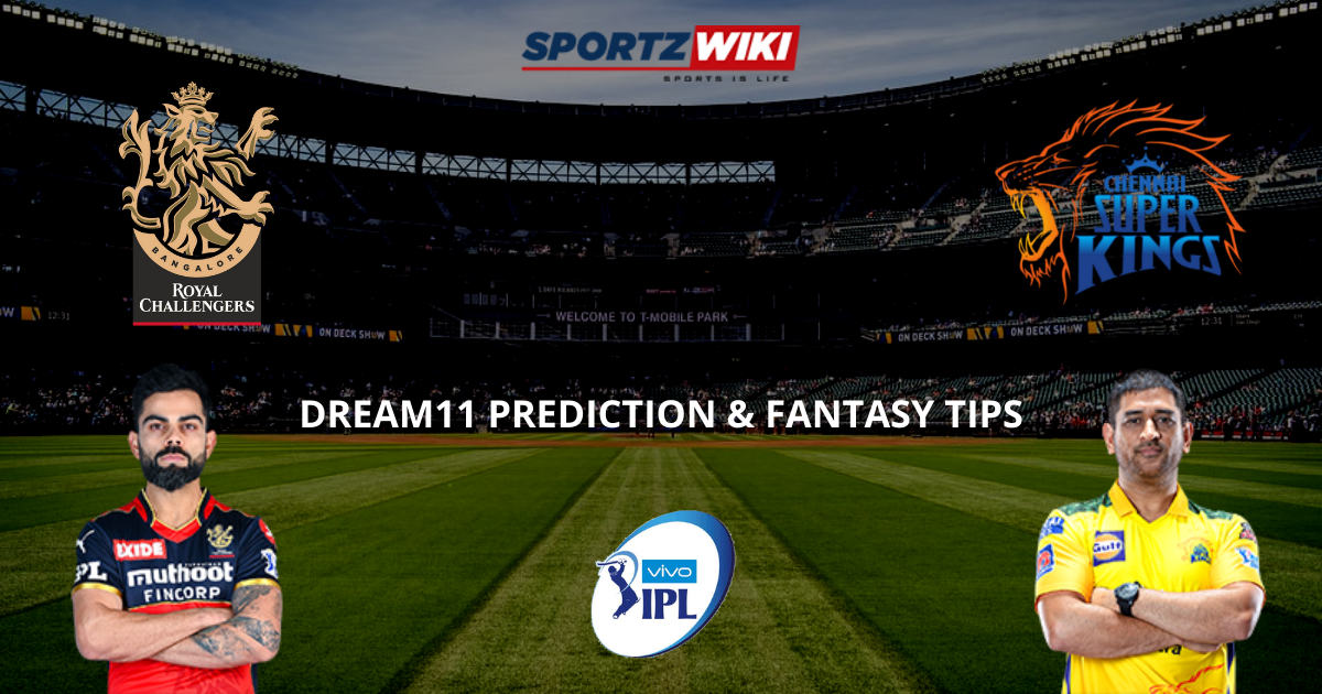 Ipl 21 Rcb Vs Csk Dream11 Prediction Fantasy Cricket Tips Dream11 Team Playing Xi Pitch Report And Injury Update