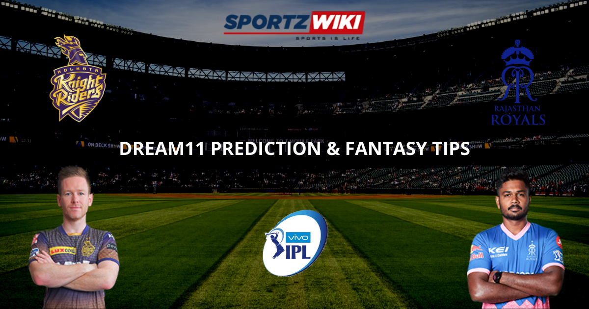 KKR vs RR Dream11 Prediction, Fantasy Cricket Tips, Dream11 Team- IPL 2021