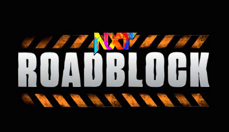 NXT Roadblock 2023