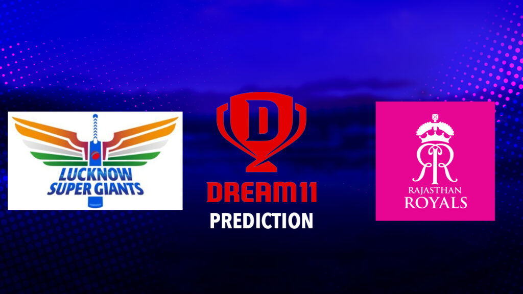LSG vs RR Dream11 Prediction, Match Preview, Points Table, head to Head, Match info, Weather & Pitch report, Fantasy Stats and Match Prediction for Match 44 in IPL 2024 1
