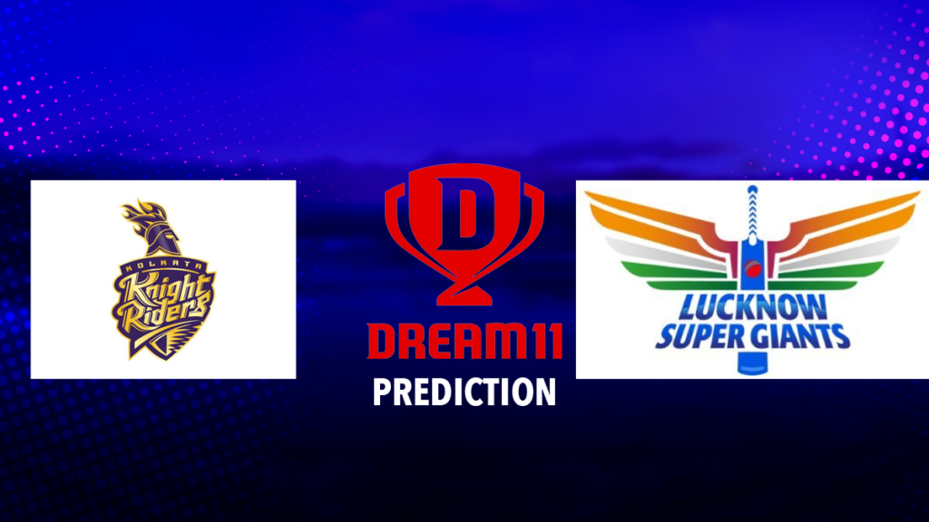 KKR vs LSG Dream11 Prediction, Match Preview, Points Table, head to Head, Match info, Weather & Pitch report, Fantasy Stats and Match Prediction for Match 28 in IPL 2024