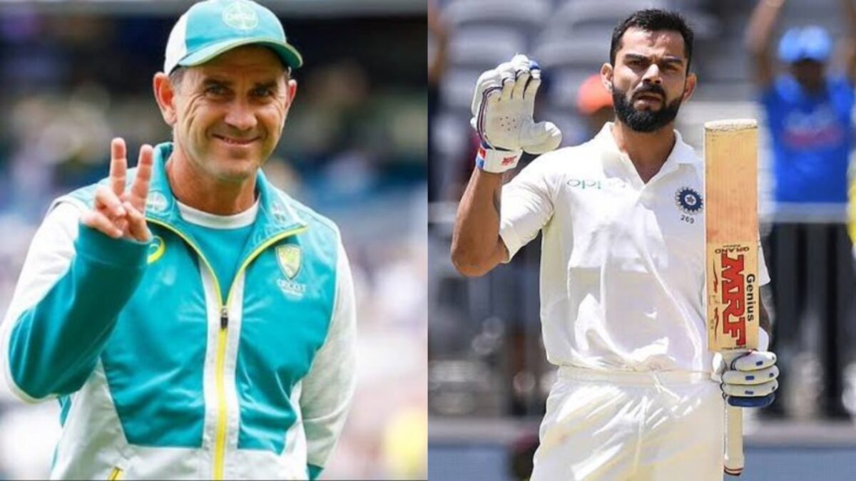 Justin Langer and Virat Kohli.