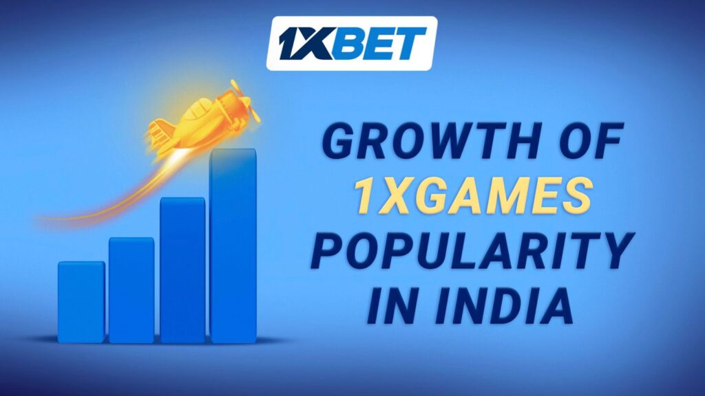 1xBet strengthens its iGaming position thanks to the growing popularity of 1xGames in India 27
