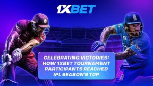 Celebrating victories: how 1xBet tournament participants reached IPL season’s top 20
