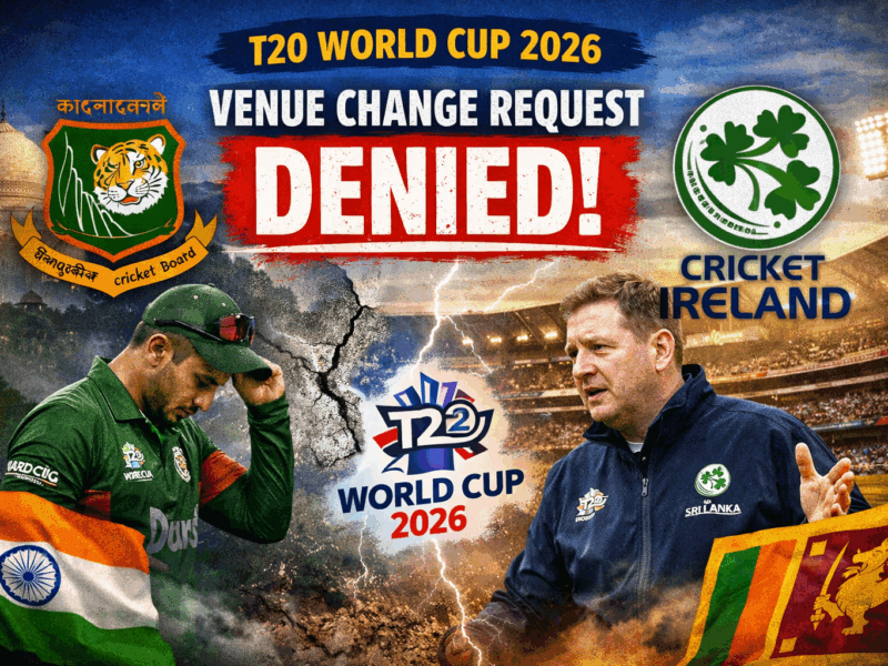 T20 World Cup 2026: Cricket Ireland Rejects Venue Change Request, Big Setback for Bangladesh